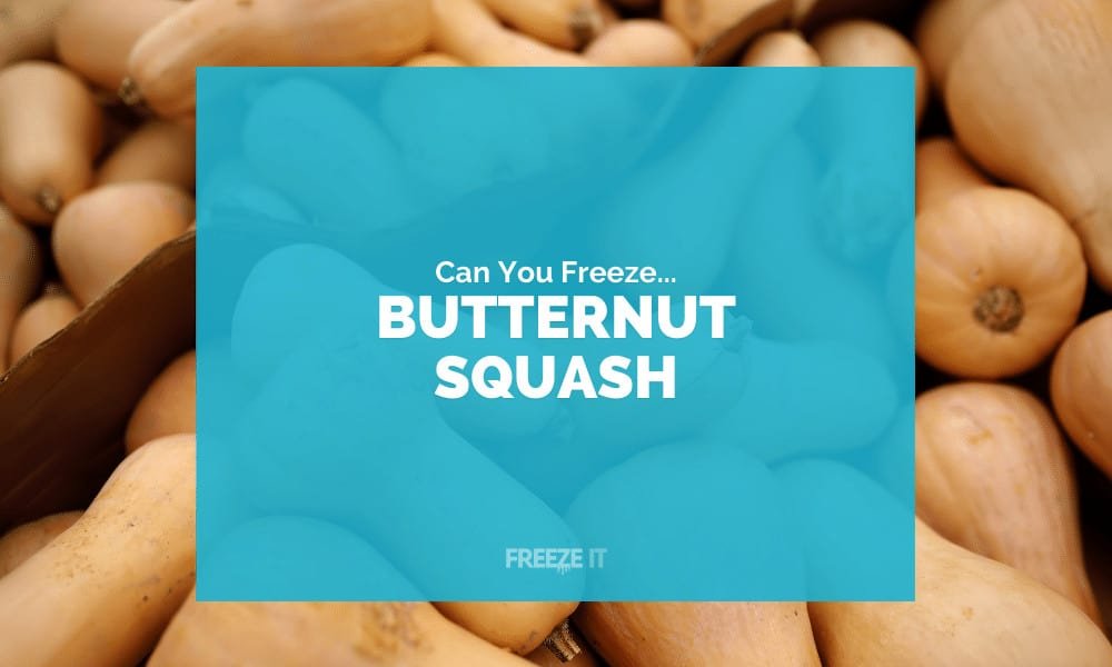Can You Freeze Butternut Squash