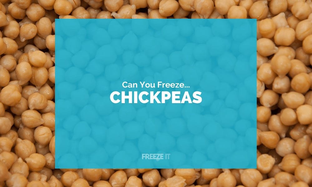 Can You Freeze Chickpeas