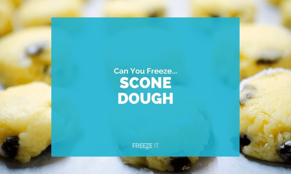 Can You Freeze Scone Dough